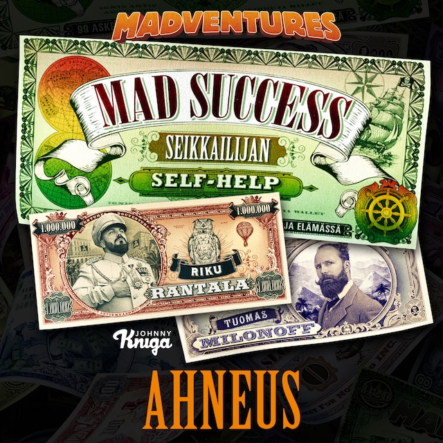 Book cover for Mad Success - Seikkailijan self help 5 AHNEUS