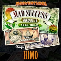 Mad Success - Seikkailijan self help 7 HIMO