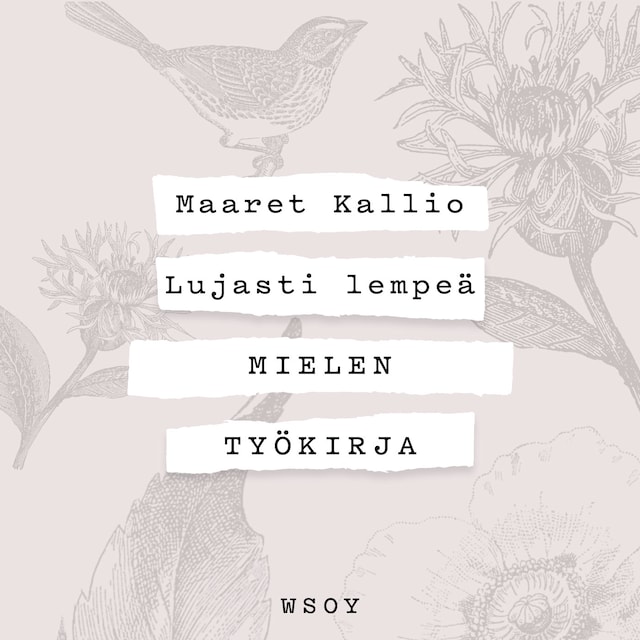 Book cover for Lujasti lempeä - Mielen työkirja