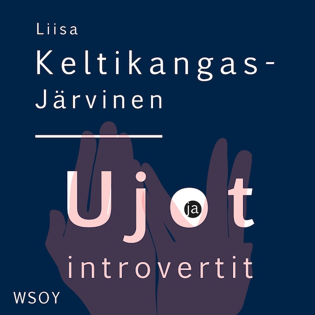 Book cover for Ujot ja introvertit