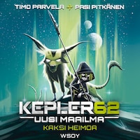 Kepler62 Uusi maailma: Kaksi heimoa