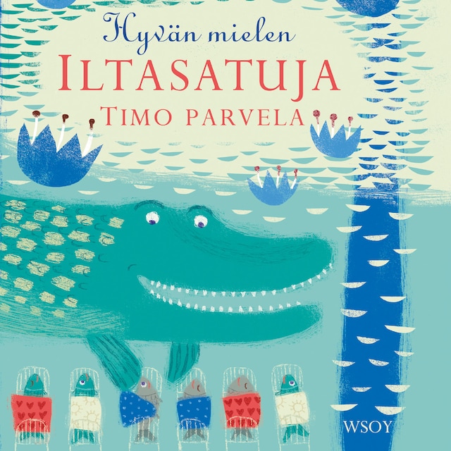 Copertina del libro per Hyvän mielen iltasatuja
