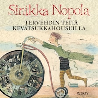 Tervehdin teitä kevätsukkahousuilla
