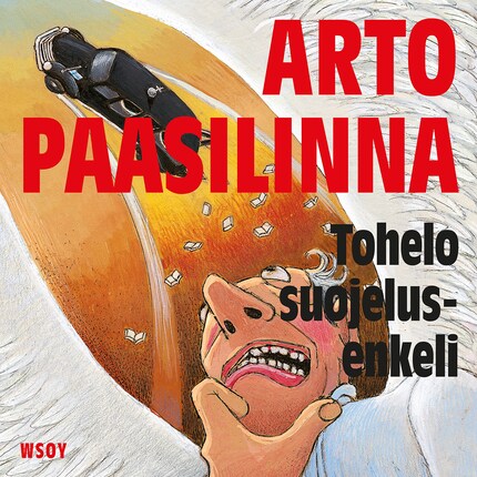 Tohelo suojelusenkeli - Arto Paasilinna - E-book - Luisterboek - BookBeat