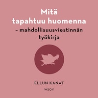 Mitä tapahtuu huomenna