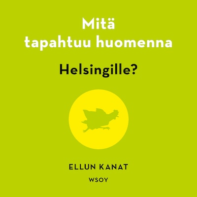 Mitä tapahtuu huomenna Helsingille?