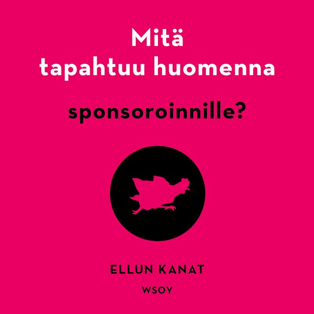 Buchcover für Mitä tapahtuu huomenna sponsoroinnille?