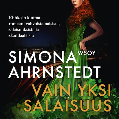 Vain yksi salaisuus