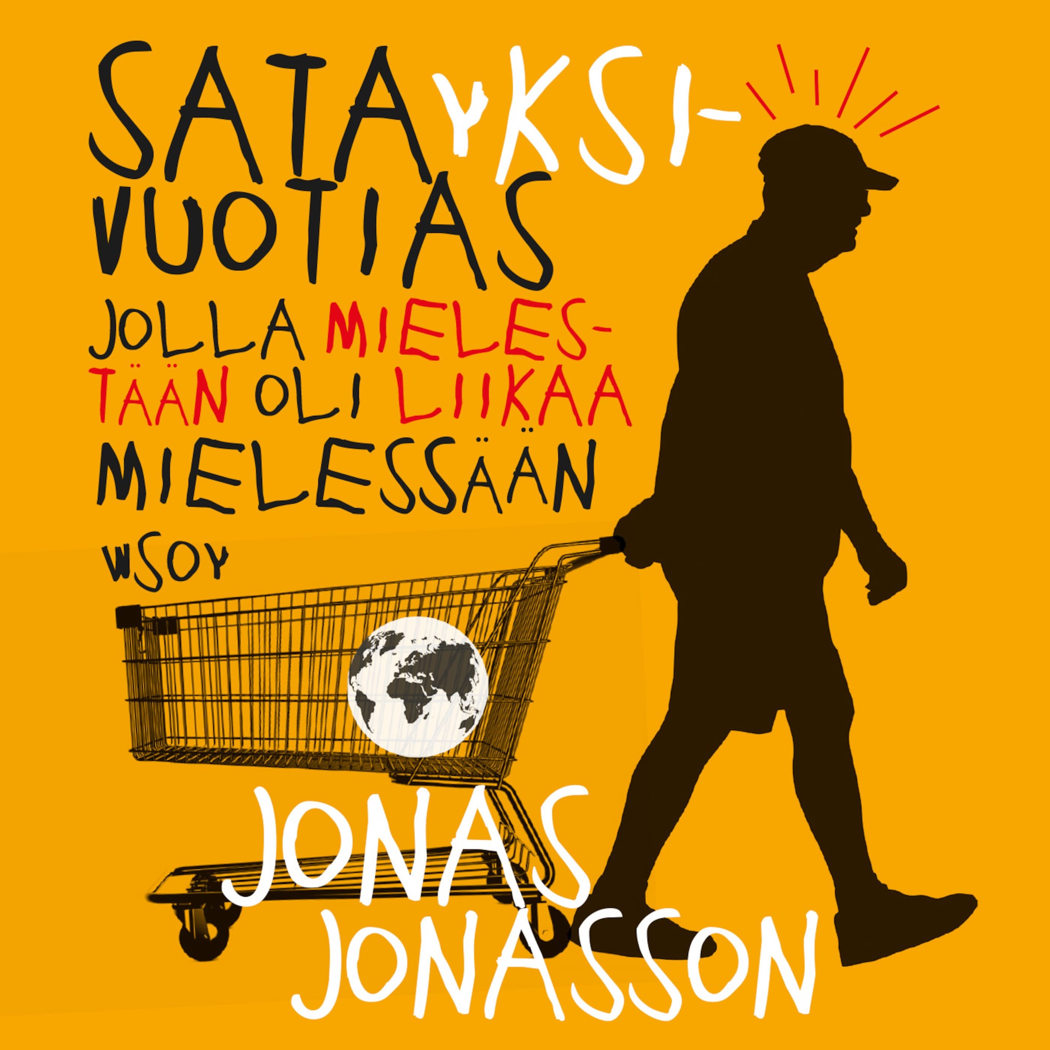 Äänikirjan Satayksivuotias jolla mielestään oli liikaa mielessään kansikuva