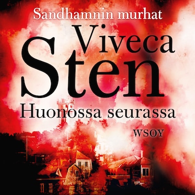 Huonossa seurassa