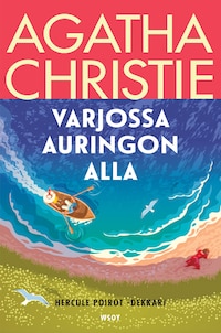 Varjossa auringon alla