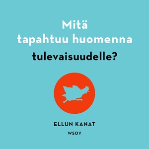 Mitä tapahtuu huomenna tulevaisuudelle? bookCoverFor