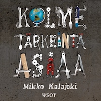 Kolme tärkeintä asiaa