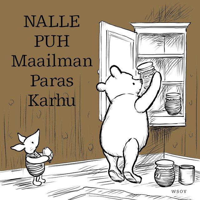 Book cover for Nalle Puh. Maailman Paras Karhu