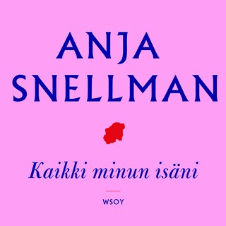 Kaikki minun isäni bookCoverFor