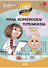 Pipsa Kopperoisen tutkimuksia: Pierut ja kaasut (e-äänikirja)