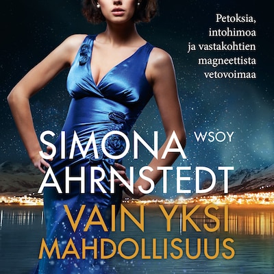 Vain yksi mahdollisuus