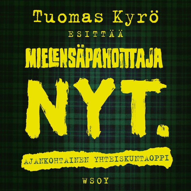 Book cover for Mielensäpahoittaja. NYT.