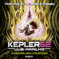 Kepler62 Uusi maailma: Kuiskaajien kaupunki
