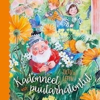 Tiltu ja Lettu - Kadonneet puutarhatontut
