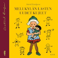 Melukylän lasten uudet kujeet