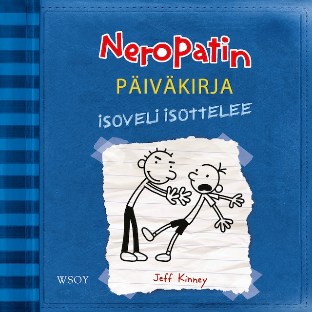 Okładka książki dla Neropatin päiväkirja: Isoveli isottelee