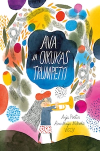 Ava ja oikukas trumpetti (e-äänikirja)