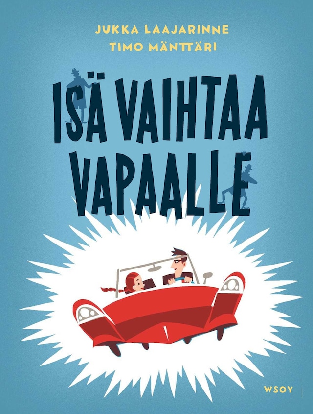 Book cover for Isä vaihtaa vapaalle (e-äänikirja)