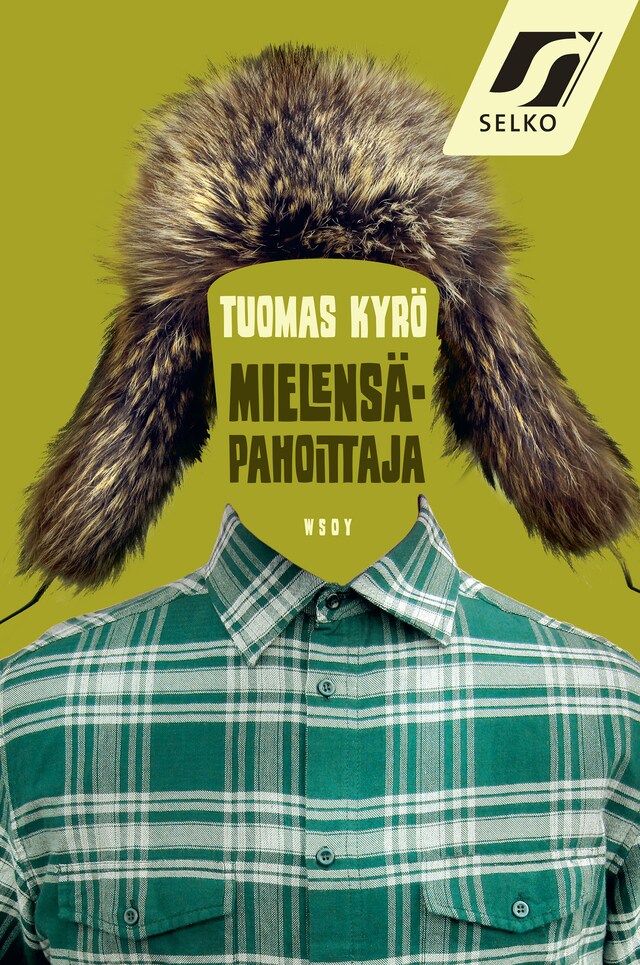 Book cover for Mielensäpahoittaja (selkokirja)
