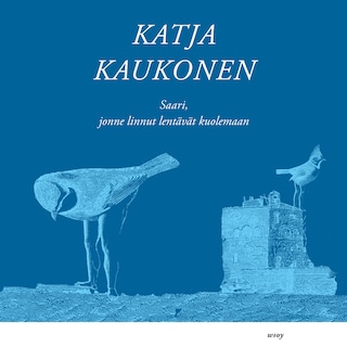 Saari, jonne linnut lentävät kuolemaan bookCoverFor