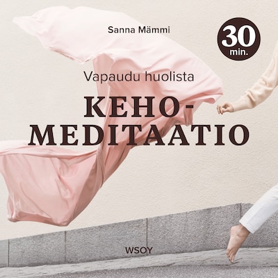Kehomeditaatio – 30 minuuttia