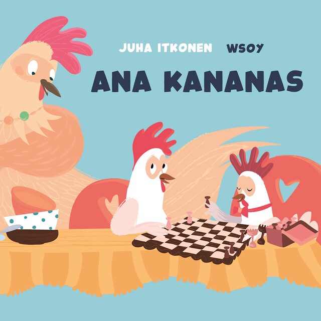 Book cover for Pikku Kakkosen iltasatu: Ana kananas