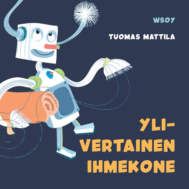 Copertina del libro per Pikku Kakkosen iltasatu: Ylivertainen ihmekone