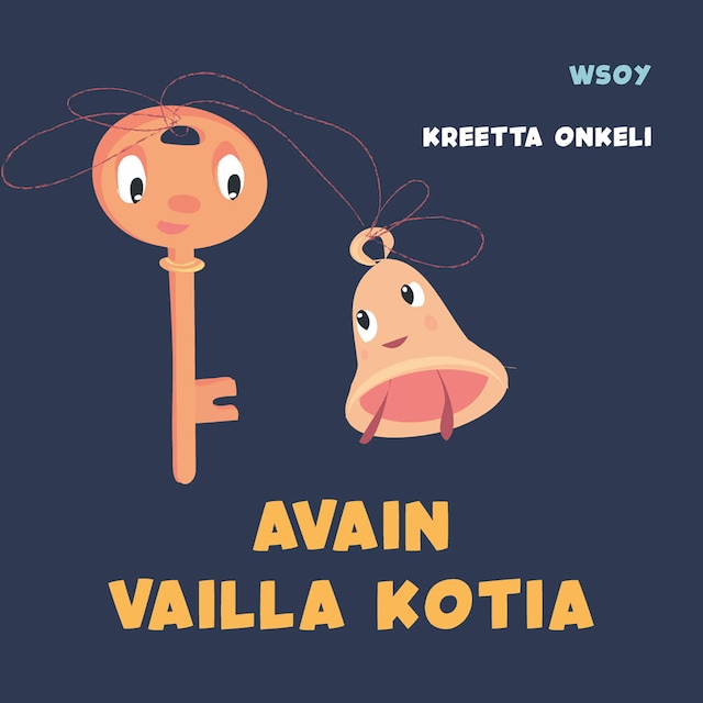 Book cover for Pikku Kakkosen iltasatu: Avain vailla kotia