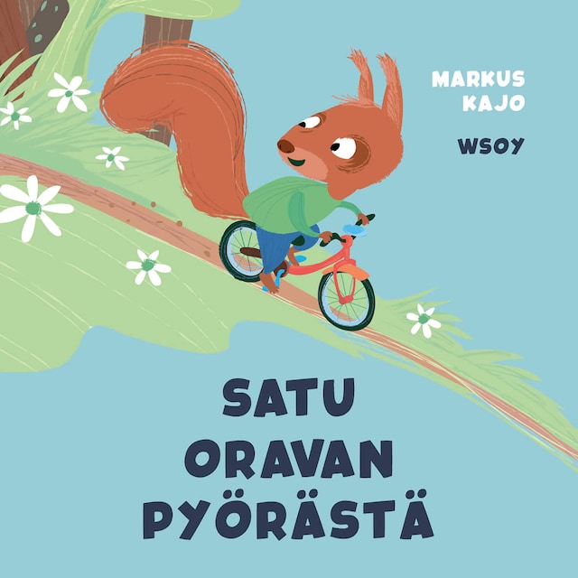 Book cover for Pikku Kakkosen iltasatu: Satu oravan pyörästä