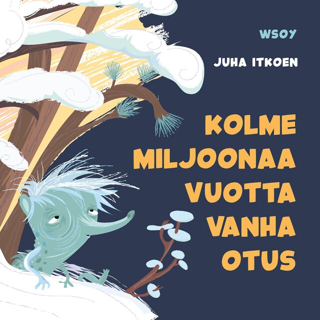 Portada de libro para Pikku Kakkosen iltasatu: Kolme miljoonaa vuotta vanha otus