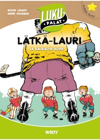 Lätkä-Lauri ja kaukalon kovis (e-äänikirja)