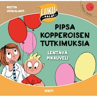 Pipsa Kopperoisen tutkimuksia: Lentävä pikkuveli