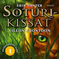 Soturikissat: Ennustusten alku 1: Villiin luontoon