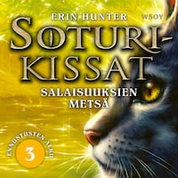 Soturikissat: Ennustusten alku 3: Salaisuuksien metsä