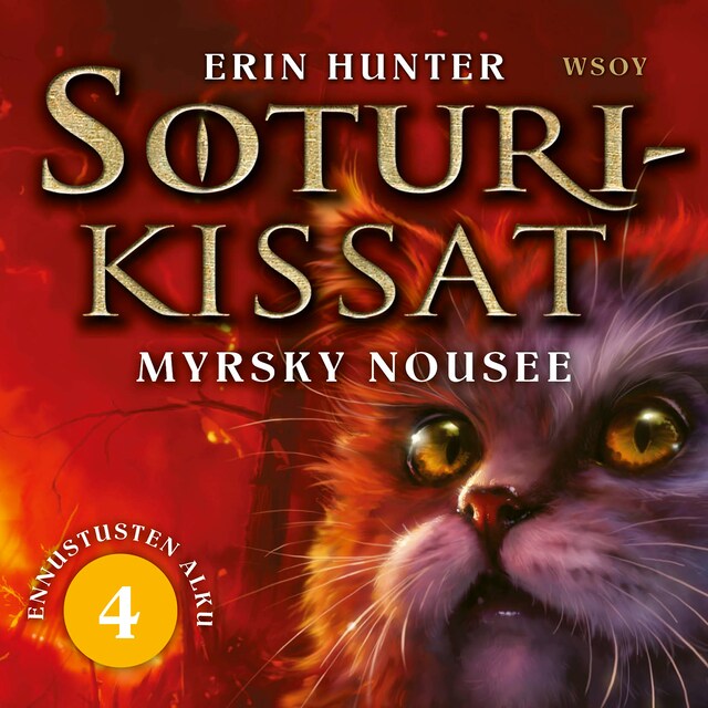Book cover for Soturikissat: Ennustusten alku 4: Myrsky nousee