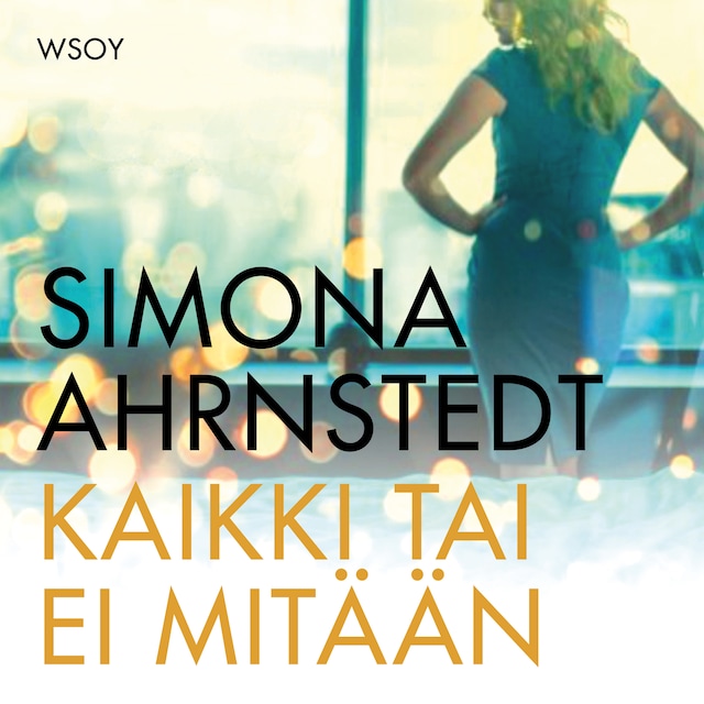 Book cover for Kaikki tai ei mitään