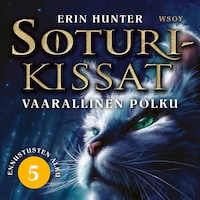 Soturikissat: Ennustusten alku 5: Vaarallinen polku