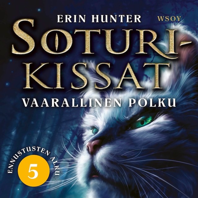Book cover for Soturikissat: Ennustusten alku 5: Vaarallinen polku