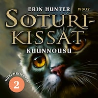Soturikissat: Uusi profetia 2: Kuunnousu