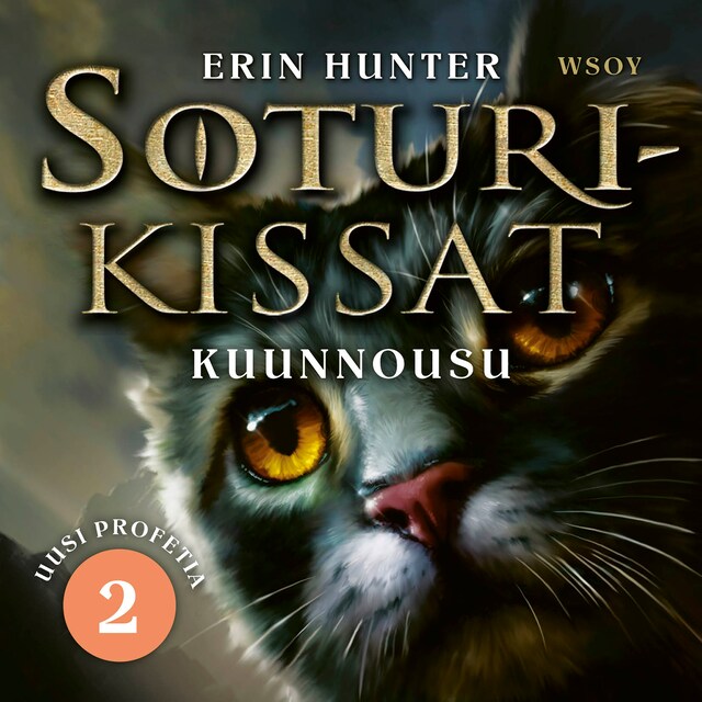 Book cover for Soturikissat: Uusi profetia 2: Kuunnousu