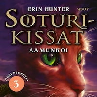 Soturikissat: Uusi profetia 3: Aamunkoi