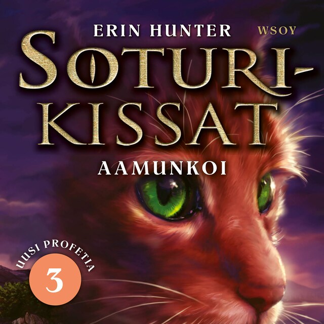 Book cover for Soturikissat: Uusi profetia 3: Aamunkoi