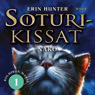 Soturikissat: Kolmikon mahti 1: Näkö bookCoverFor