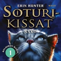 Soturikissat: Kolmikon mahti 1: Näkö